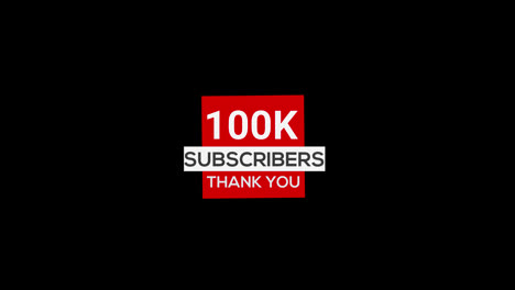 100k-subscribers-thank-you-banner-Subscribe,-animation-transparent-background-with-alpha-channel
